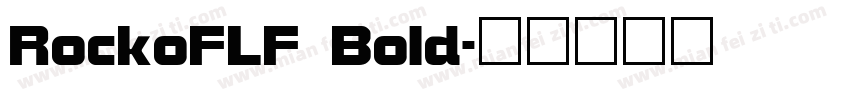RockoFLF Bold字体转换